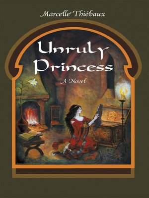 cover image of Unruly Princess